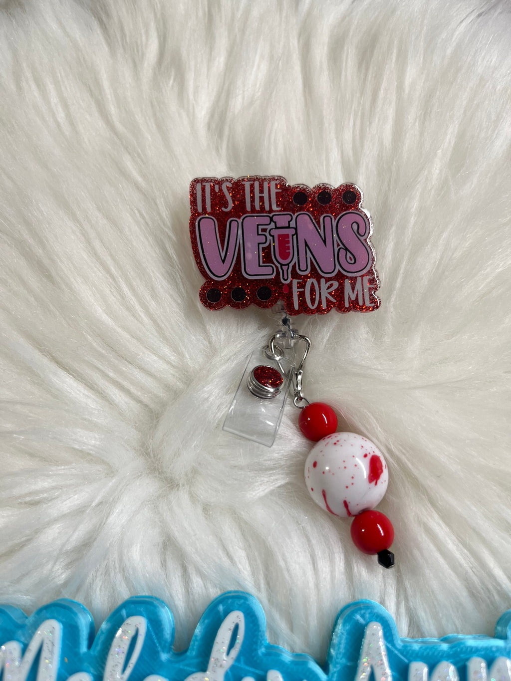 It’s The Veins For Me Badge Reel